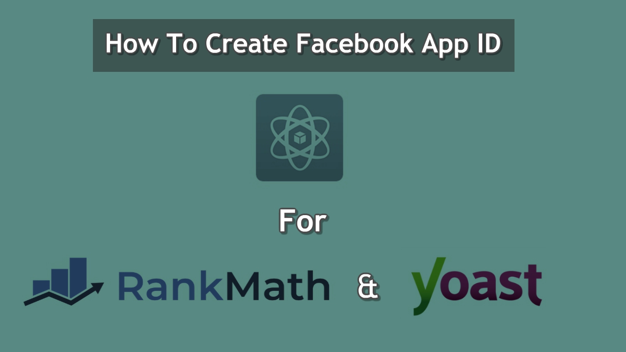 How To Create Facebook App ID