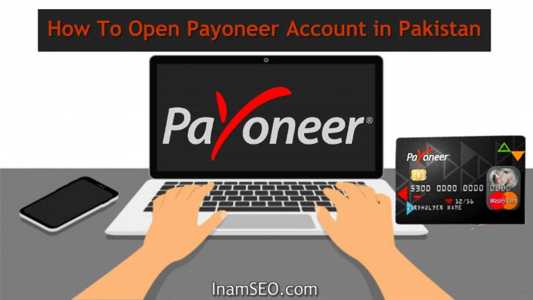 How To Open Payoneer Account in Pakistan